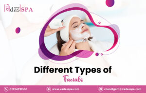 Different Types of Facials